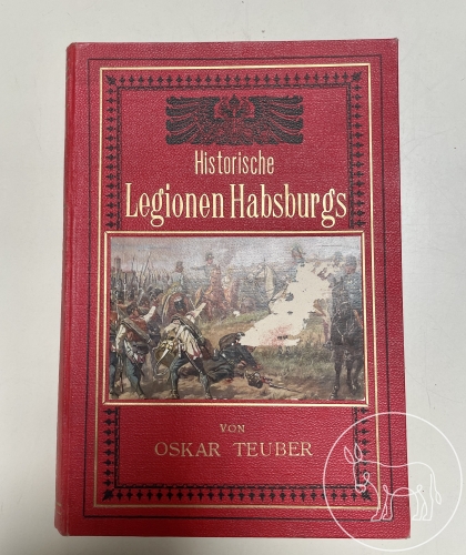 Teuber: Historische Legionen Habsburgs